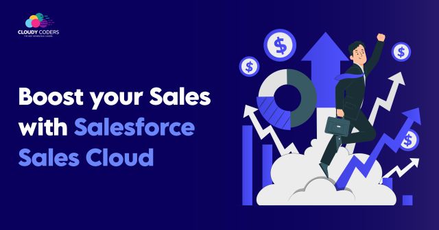 5 Ways to accelerate your sales process with Sales Cloud Implementation