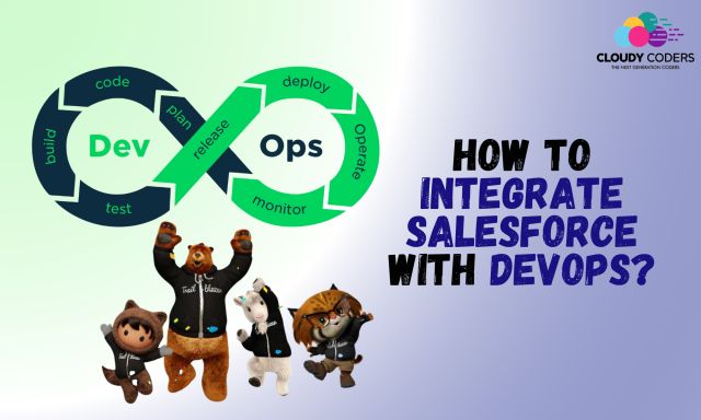 How Do We Integrate DevOps with Salesforce?