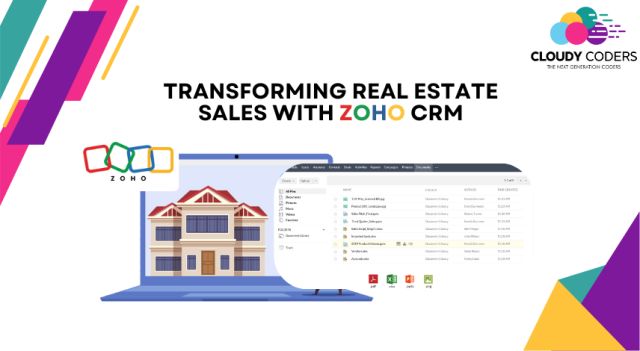 Transforming Real Estate Sales with Zoho CRM