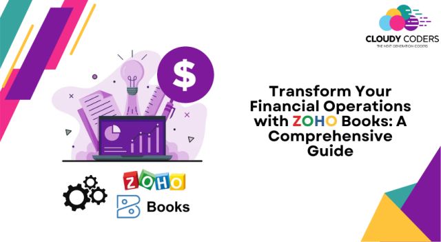 The Power of Zoho Books: Essential Benefits for Businesses