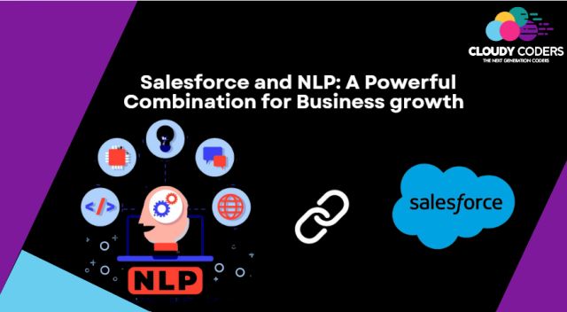 Salesforce and NLP: A Powerful Combination for Business growth