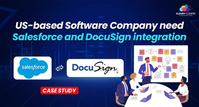 US-based Software Company need Salesforce and DocuSign integration