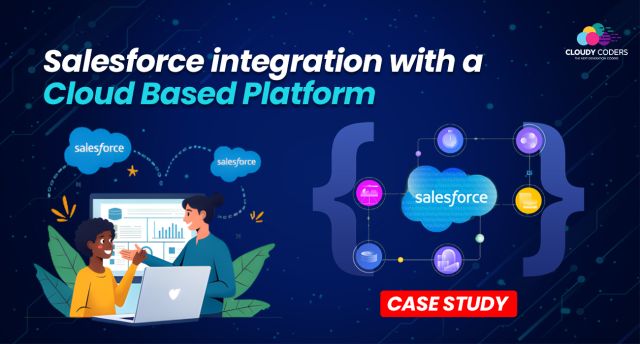 Salesforce integration with a cloud based platform