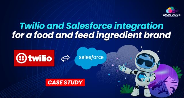 Twilio and Salesforce integration for a food and feed ingredient brand